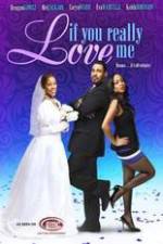 Watch If You Really Love Me Xmovies8