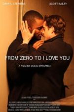 Watch From Zero to I Love You Xmovies8