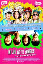 Watch We Are Little Zombies Xmovies8