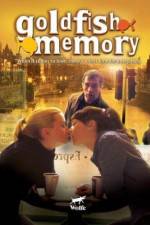 Watch Goldfish Memory Xmovies8
