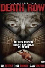 Watch Death Row Xmovies8