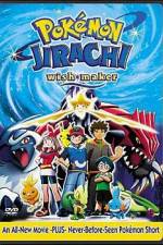Watch Pokemon: Jirachi - Wish Maker Xmovies8
