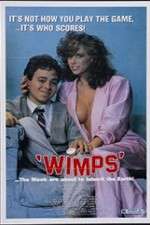 Watch Wimps Xmovies8