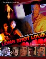 Watch Long Shot Louie Xmovies8