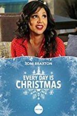 Watch Every Day is Christmas Xmovies8