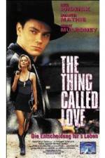 Watch The Thing Called Love Xmovies8