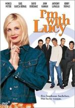 Watch I'm with Lucy Xmovies8