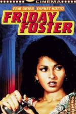 Watch Friday Foster Xmovies8