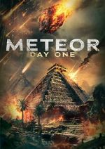 Watch Meteor: Day One Xmovies8