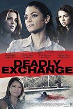 Watch Deadly Exchange Xmovies8