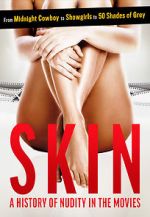 Watch Skin: A History of Nudity in the Movies Xmovies8
