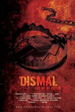 Watch Dismal Xmovies8