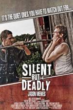 Watch Silent But Deadly Xmovies8