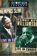 Watch Blues Legends - Memphis Slim and Sonny Boy Williamson Live in Europe Xmovies8