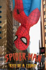 Watch Spider-Man: Rise of a Legacy Xmovies8