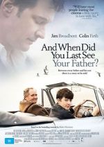 Watch When Did You Last See Your Father? Xmovies8