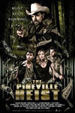 Watch The Pineville Heist Xmovies8