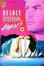 Watch Deadly Intentions... Again? Xmovies8