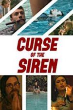 Watch Curse of the Siren Xmovies8