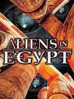 Watch Aliens in Egypt Xmovies8