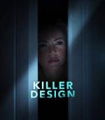 Watch Killer Design Xmovies8