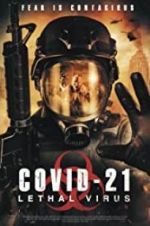 Watch COVID-21: Lethal Virus Xmovies8