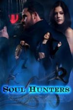 Watch Soul Hunters Xmovies8