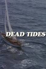 Watch Dead Tides Xmovies8