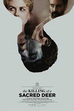 Watch The Killing of a Sacred Deer Xmovies8
