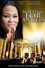 Watch Waiting for Angels Xmovies8