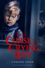 Watch The Curse of the Crying Boy Xmovies8