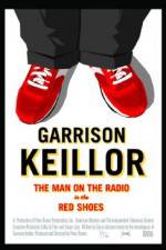 Watch Garrison Keillor The Man on the Radio in the Red Shoes Xmovies8