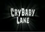 Watch CryBaby Lane Xmovies8