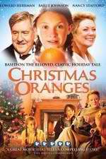 Watch Christmas Oranges Xmovies8