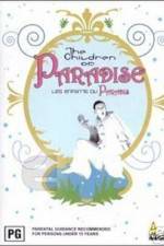 Watch Children of Paradise Xmovies8