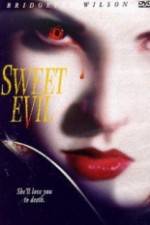Watch Sweet Evil Xmovies8