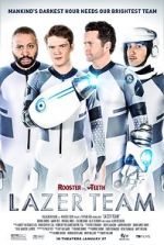 Watch Lazer Team Xmovies8