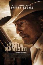 Watch A Night in Old Mexico Xmovies8