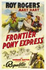 Watch Frontier Pony Express Xmovies8