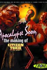 Watch Apocalypse Soon: The Making of 'Citizen Toxie' Xmovies8