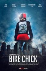 Watch Bike Chick (Short 2016) Xmovies8