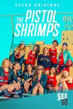 Watch The Pistol Shrimps Xmovies8