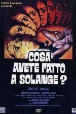 Watch Cosa avete fatto a Solange Xmovies8