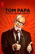 Watch Tom Papa: You\'re Doing Great! Xmovies8