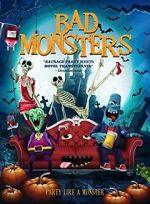 Watch Bad Monsters Xmovies8