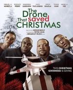 Watch The Drone that Saved Christmas Xmovies8
