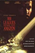 Watch Eight Hundred Leagues Down the Amazon Xmovies8