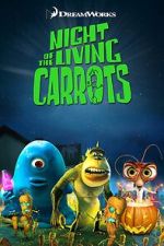 Watch Night of the Living Carrots Xmovies8
