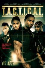 Watch T.A.C.T.I.C.A.L. Xmovies8