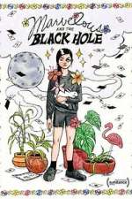 Watch Marvelous and the Black Hole Xmovies8